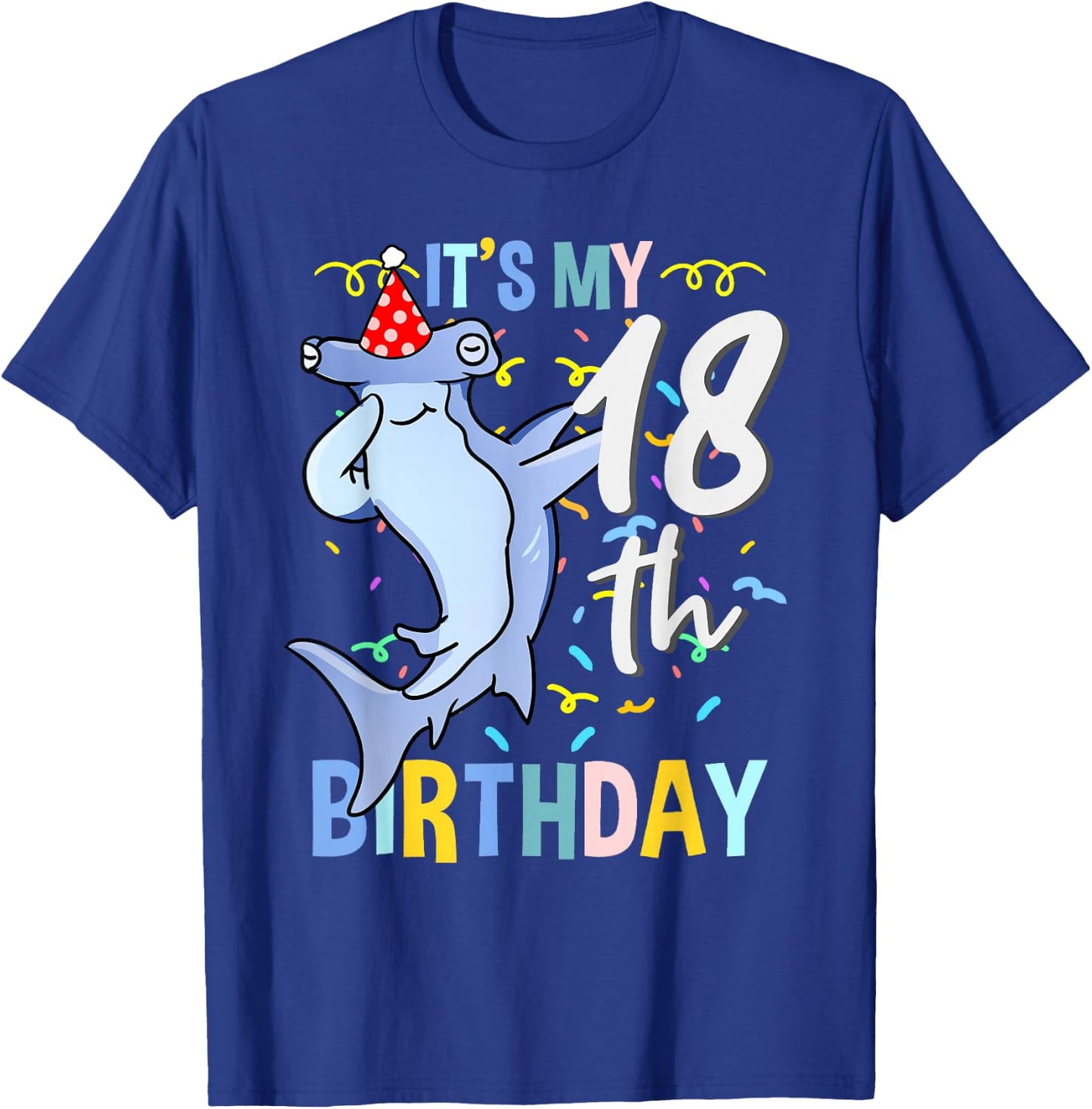 Its My 18th Birthday Dabbing Hammerhead Shark T-Shirt - T-Shirt | Royal
