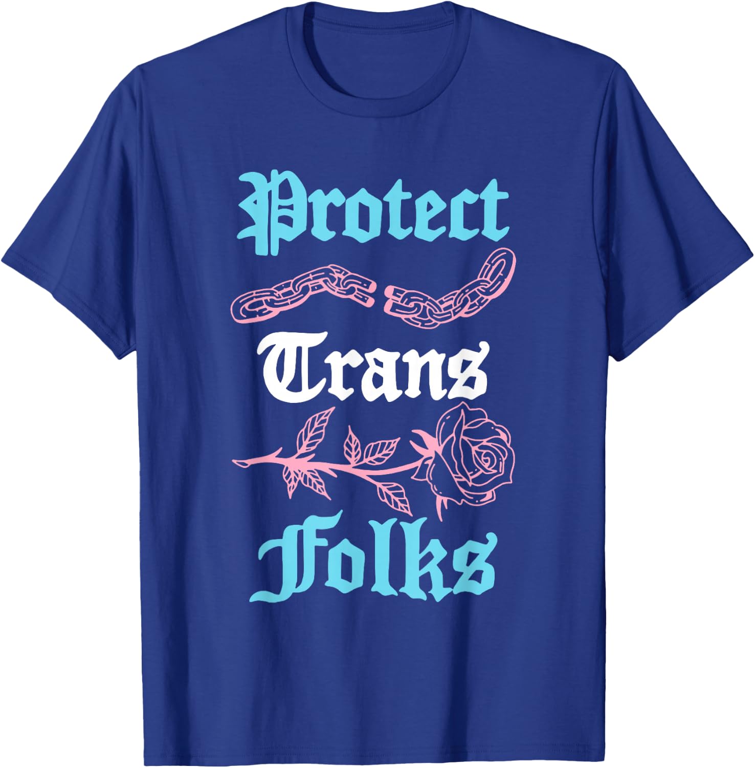 Protect Trans Folks Apparel T-Shirt - T-Shirt | Royal