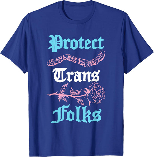 Protect Trans Folks Apparel T-Shirt - T-Shirt | Royal