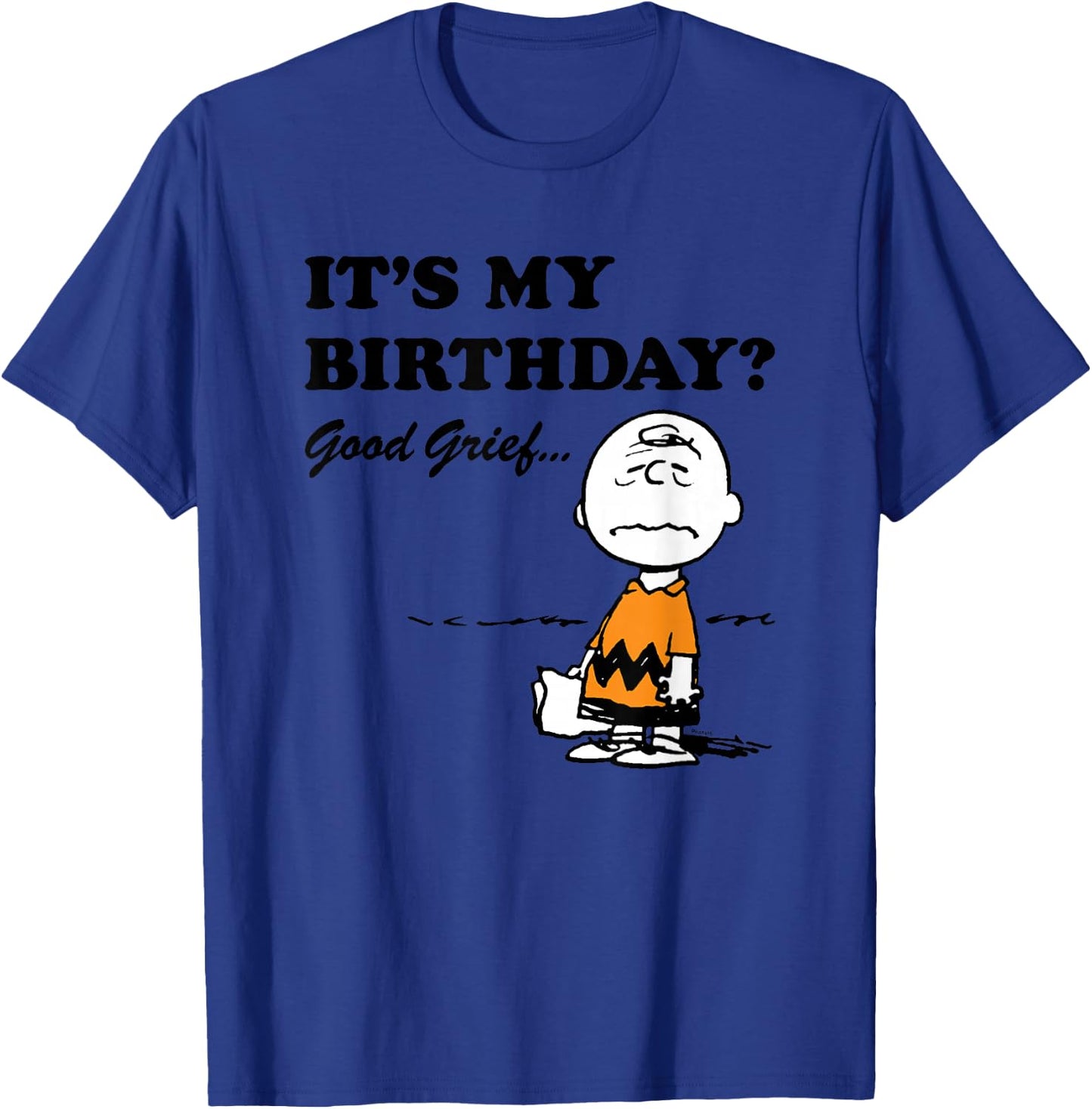 Peanuts - Today is My Birthday? Good Grief... T-Shirt - T-Shirt | Royal