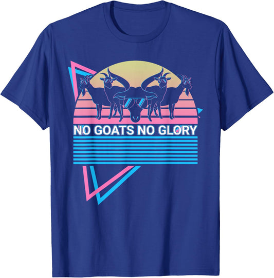 Funny Goat Retro No Goats No Glory T-Shirt - T-Shirt | Royal