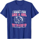 I Know I Fish Like A Girl Try To Keep Up Funny Fishing Women T-Shirt - T-Shirt | Royal