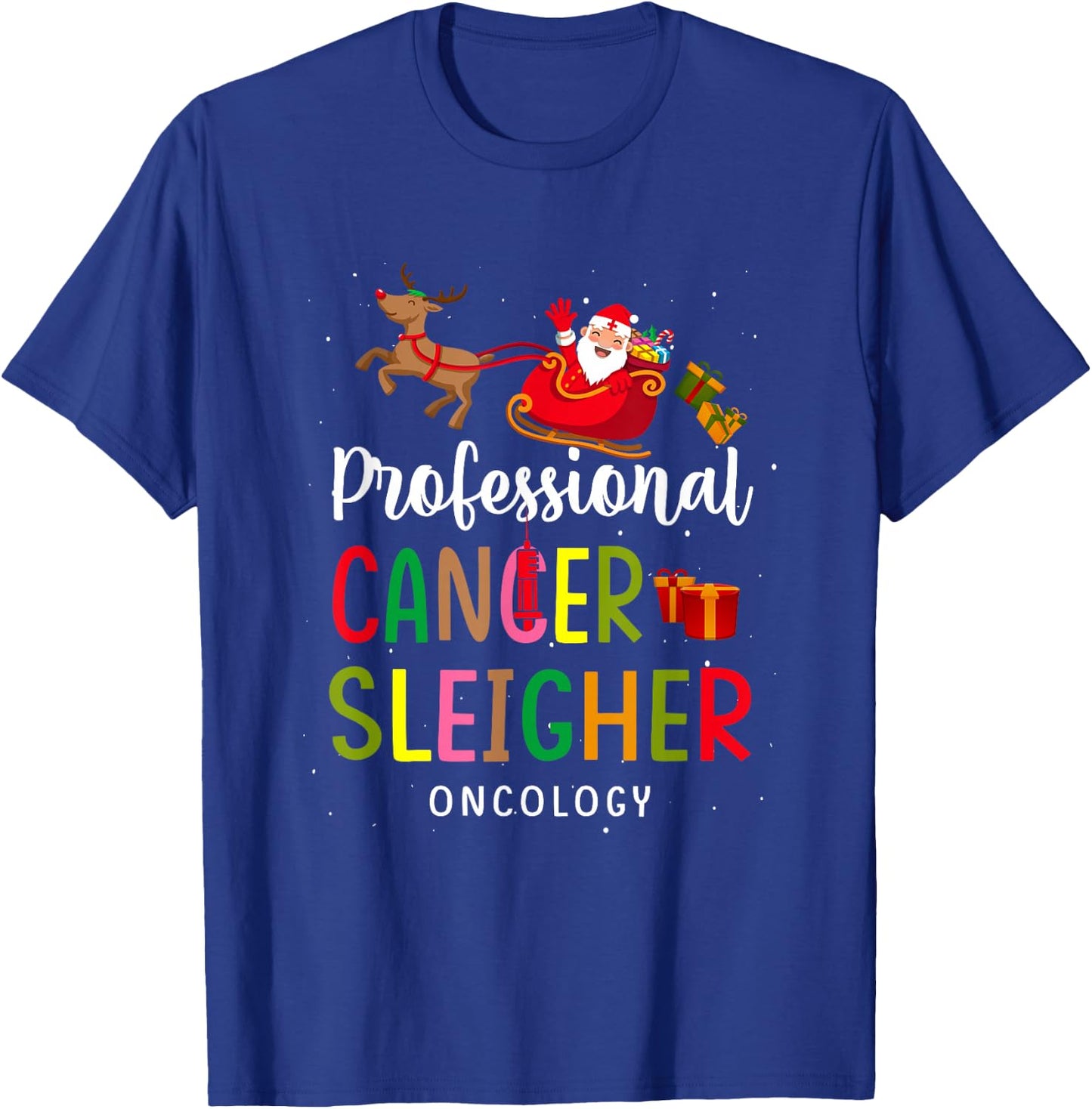 Professional Cancer Sleigher Oncology Santa Nurse Christmas T-Shirt - T-Shirt | Royal