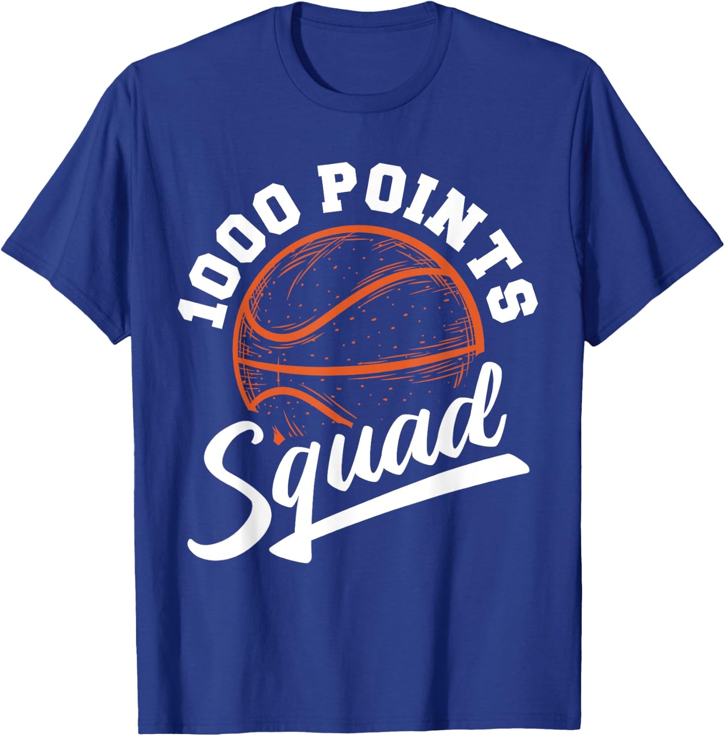 1000 Points Basketball Scorer Squad Basketball Player T-Shirt - T-Shirt | Royal