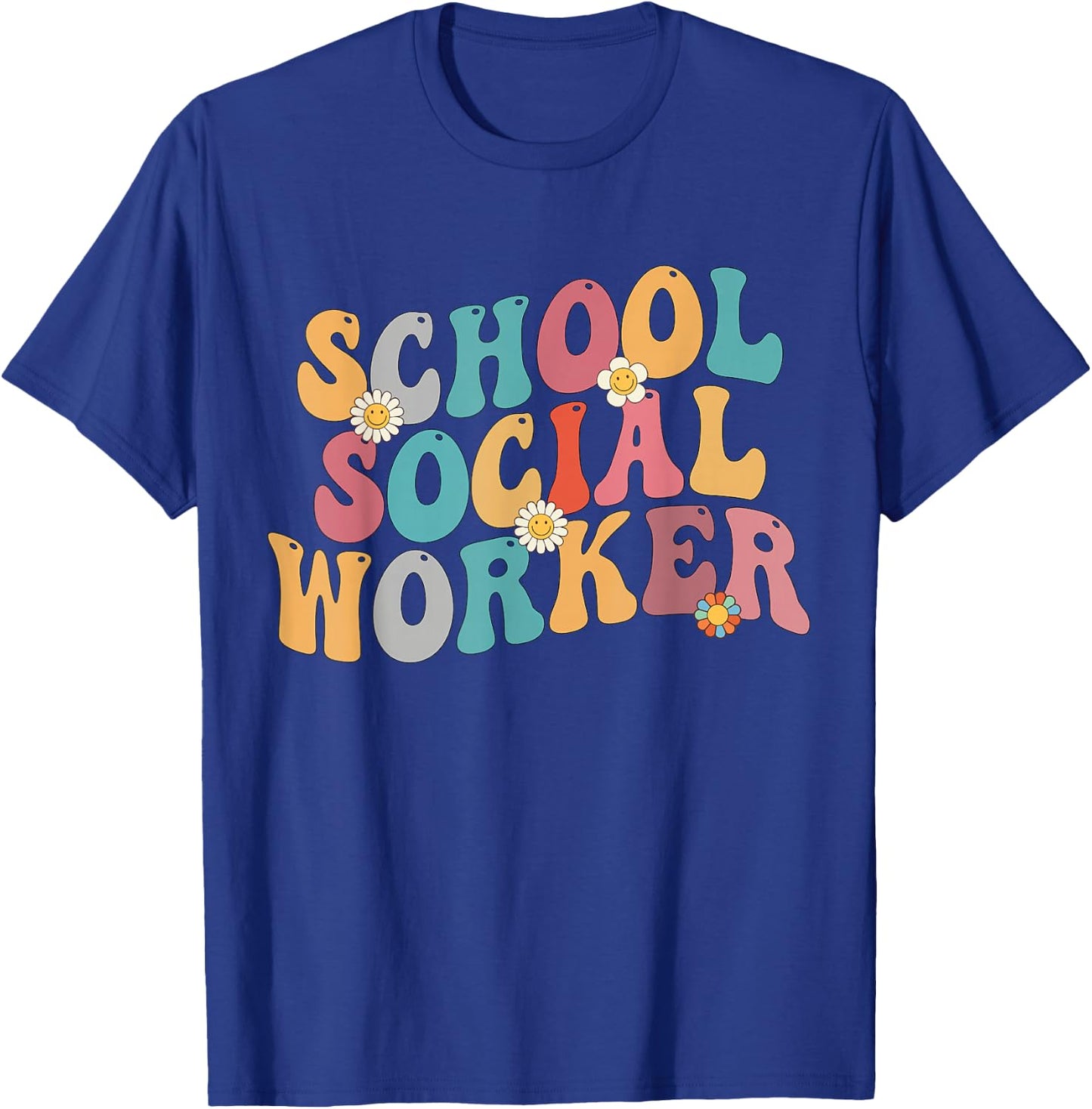 School Social Worker Groovy Retro Appreciation Social Work T-Shirt - T-Shirt | Royal