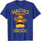 Nacho Average Brock Personalized Name Funny Taco T-Shirt - T-Shirt | Royal