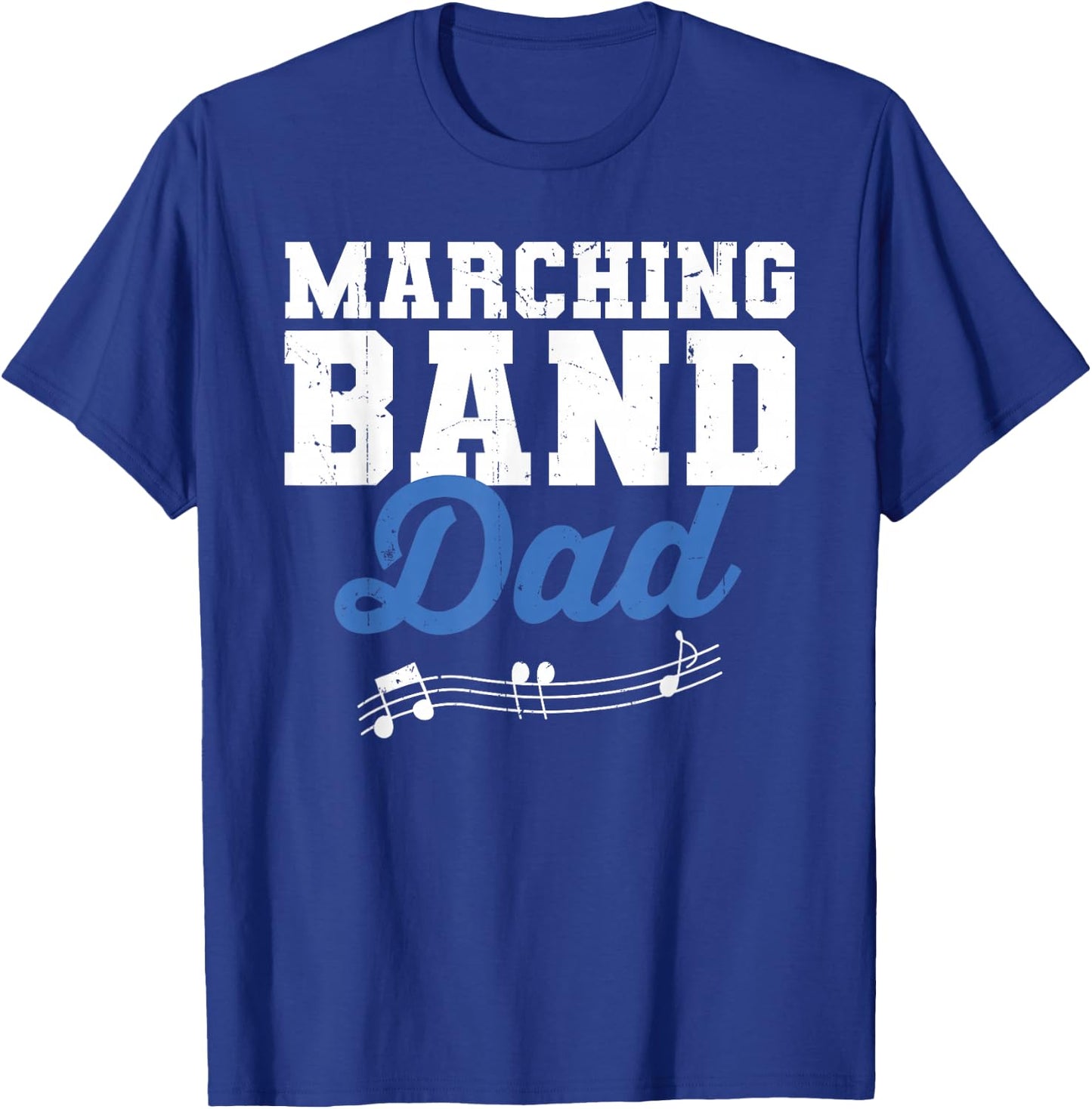 Marching Band Dad Father Men Marching Band Director T-Shirt - T-Shirt | Royal