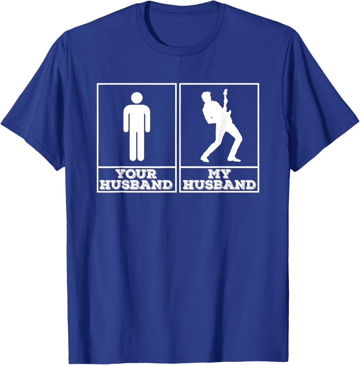 Your Husband My Husband - Funny Gift Guitarists Wife T-Shirt - T-Shirt | Royal