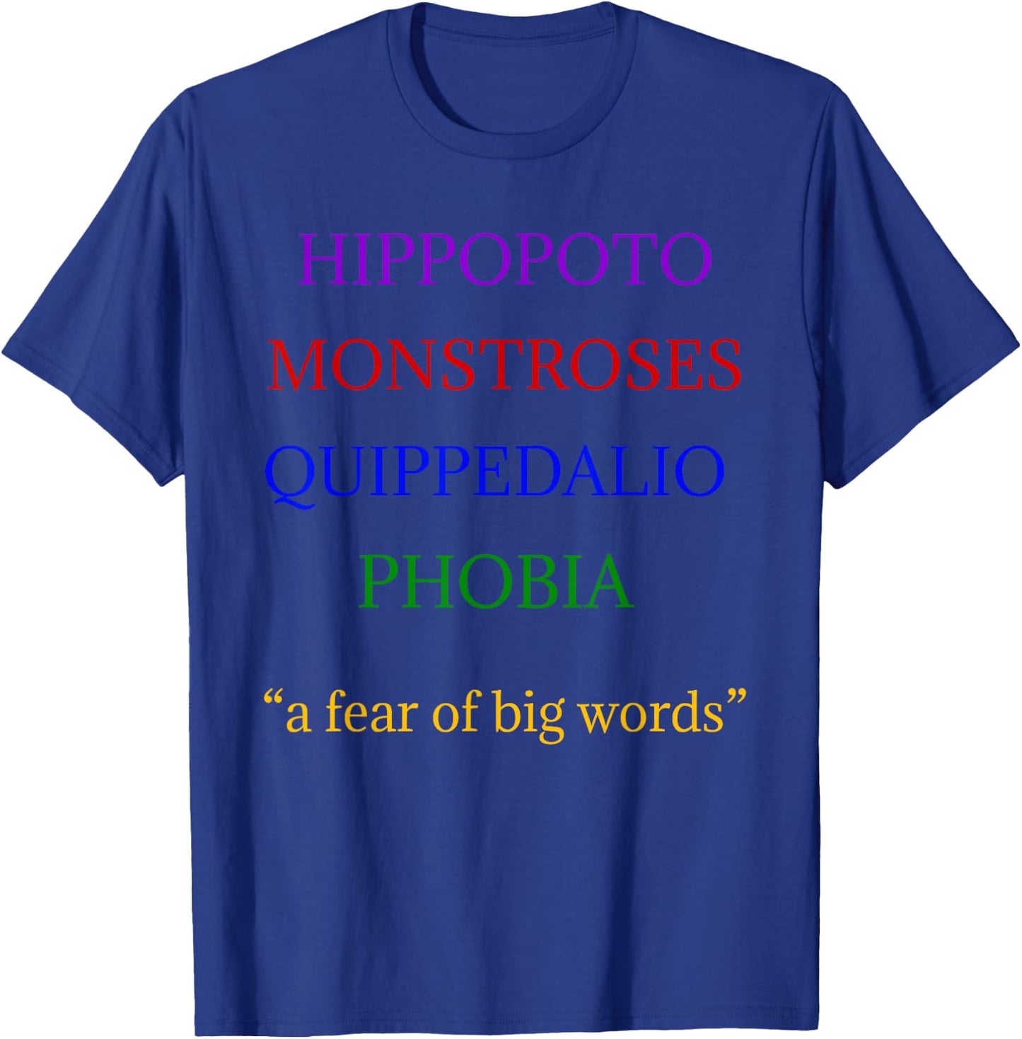 Hippopotomonstrosesquippedaliophobia Big Words for Kids T-Shirt - T-Shirt | Royal