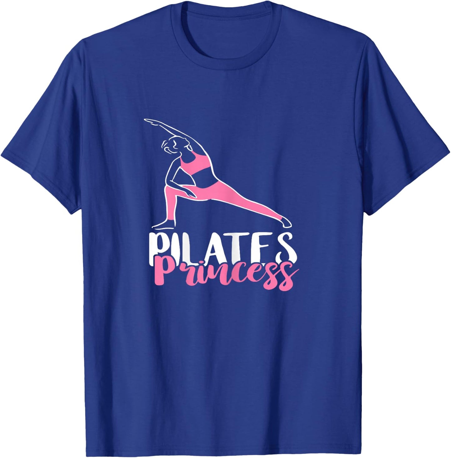 Workout Exercise Pilates Princess Pilates Fitness Instructor T-Shirt - T-Shirt | Royal