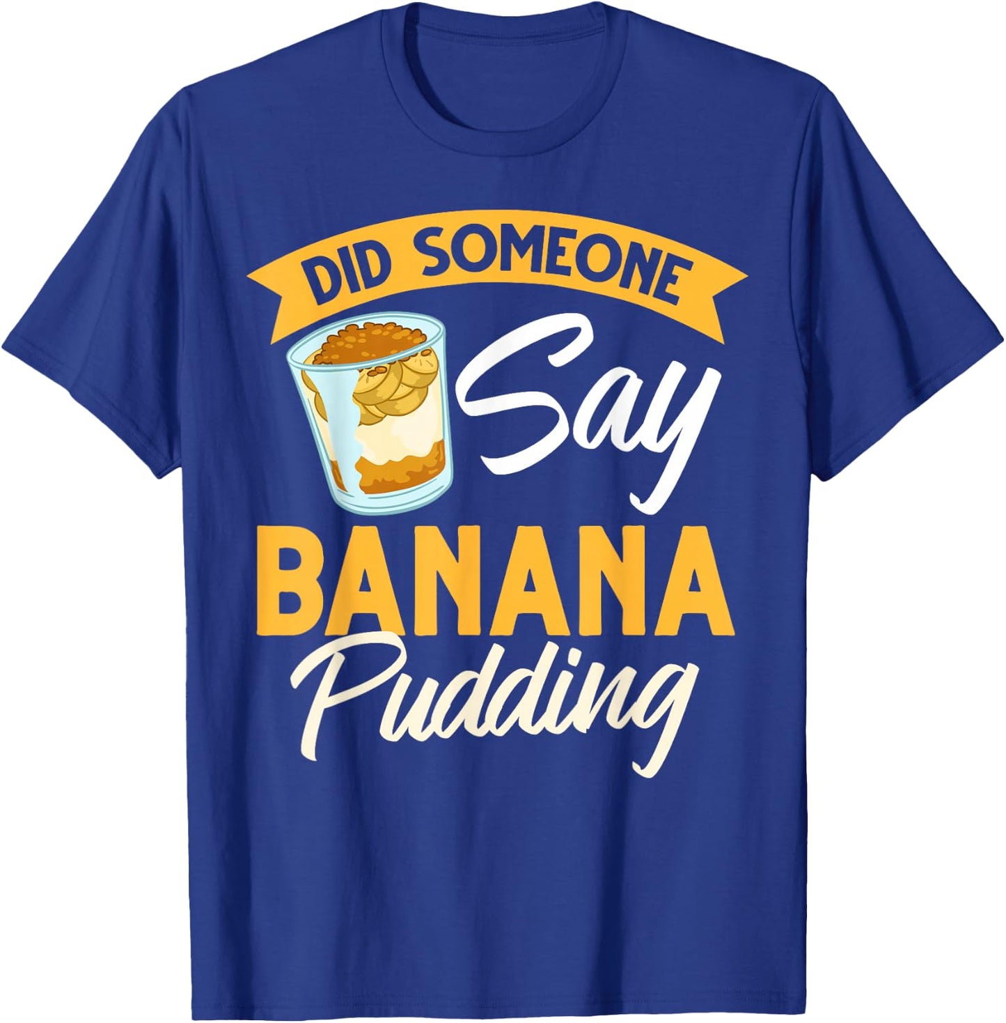 Banana Pudding Recipe Ice Cream T-Shirt - T-Shirt | Royal