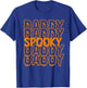 Halloween Dad shirt Spooky Daddy Vibes Funny Dad Halloween T-Shirt - T-Shirt | Royal