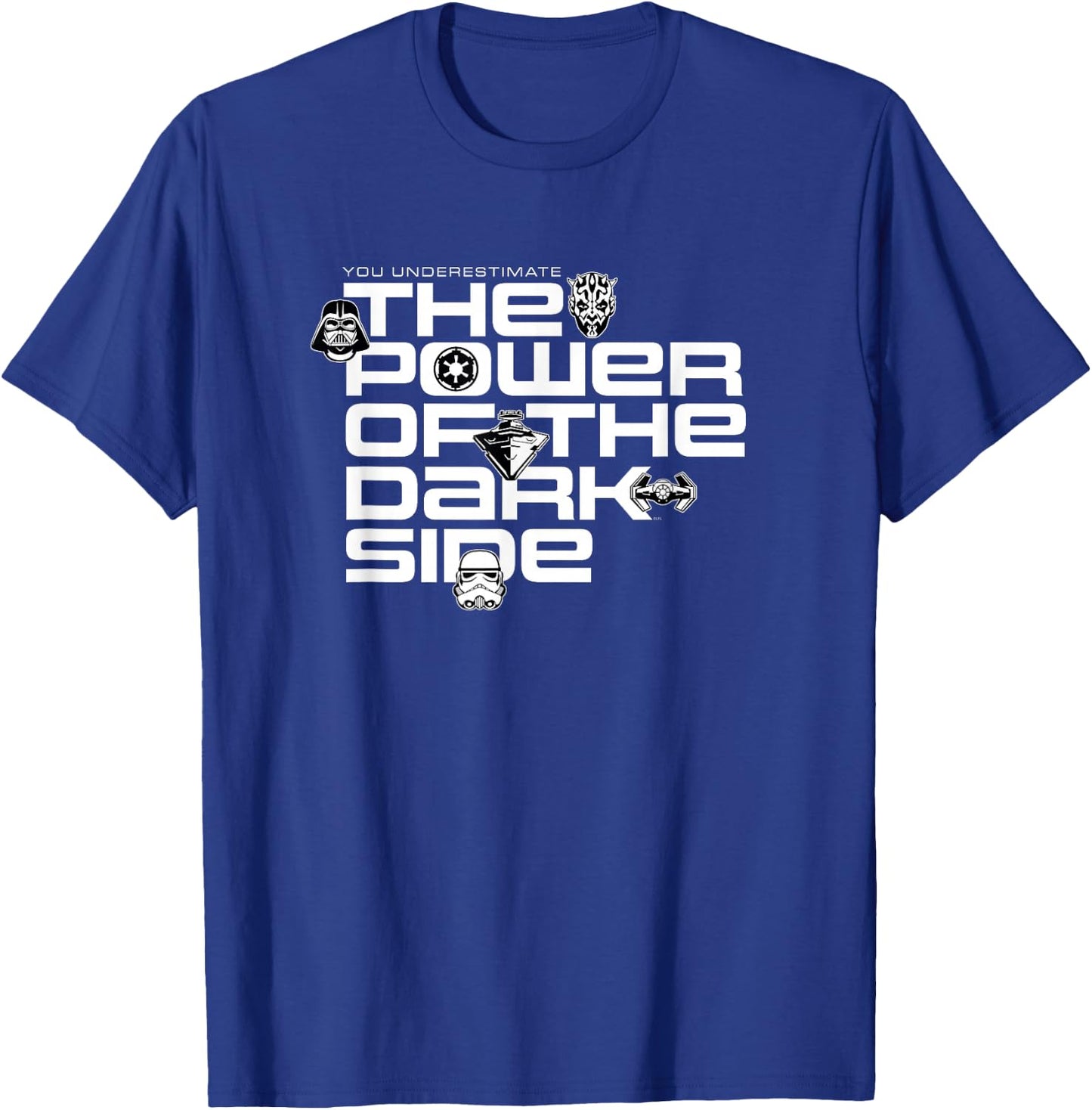 Star Wars Sith You Underestimate the Power of the Dark Side T-Shirt - T-Shirt | Royal