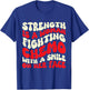 Strength Is A Woman Fighting Chemo T-Shirt - T-Shirt | Royal