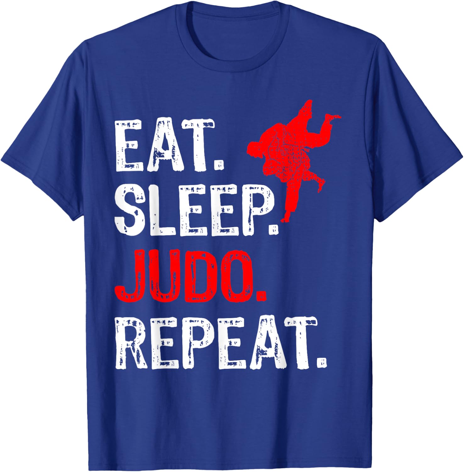 Eat Sleep Judo Repeat Judo Player Funny T-Shirt - T-Shirt | Royal
