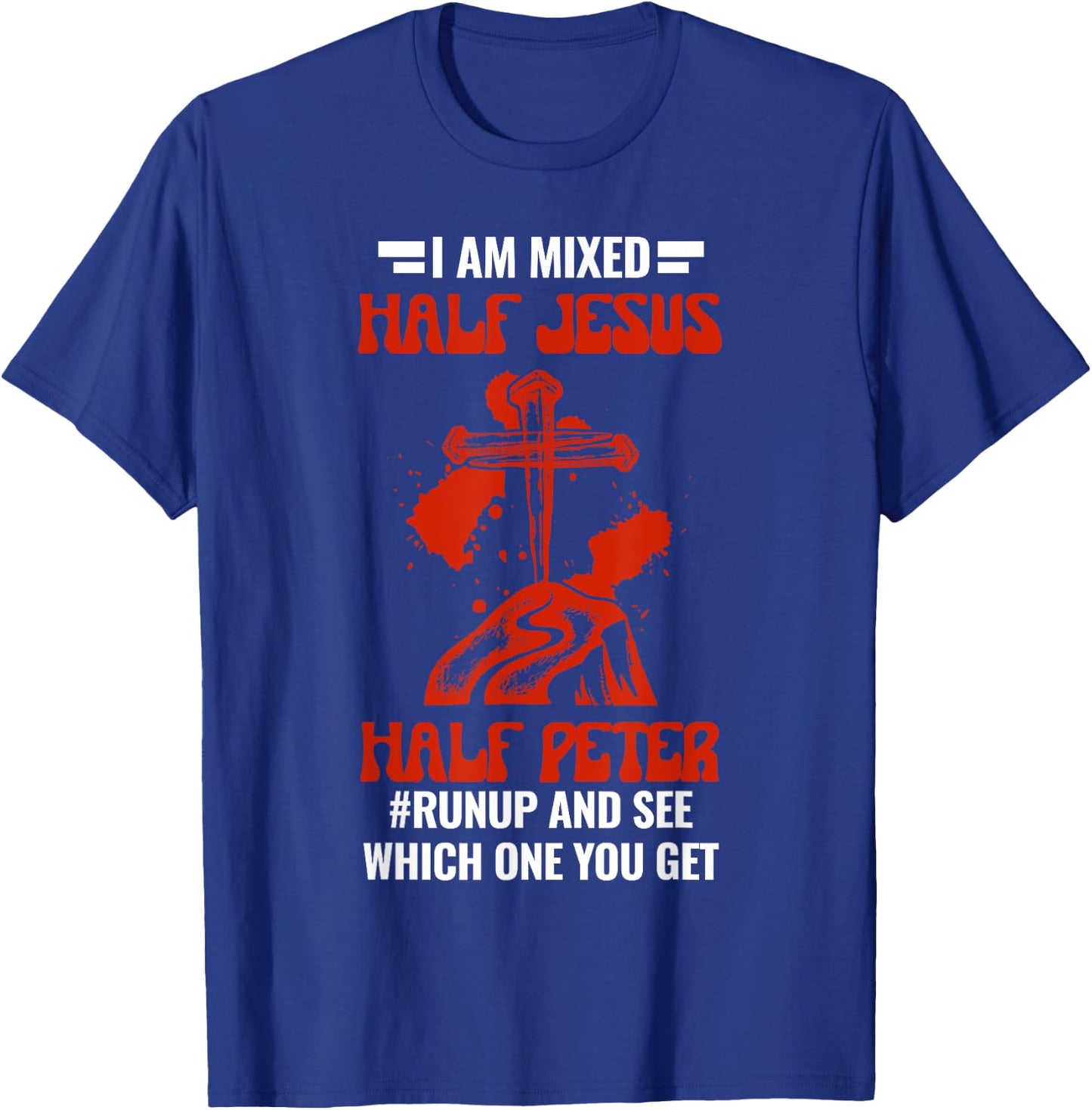 Mixed Half Jesus and Half Peter Christians T-Shirt - T-Shirt | Royal