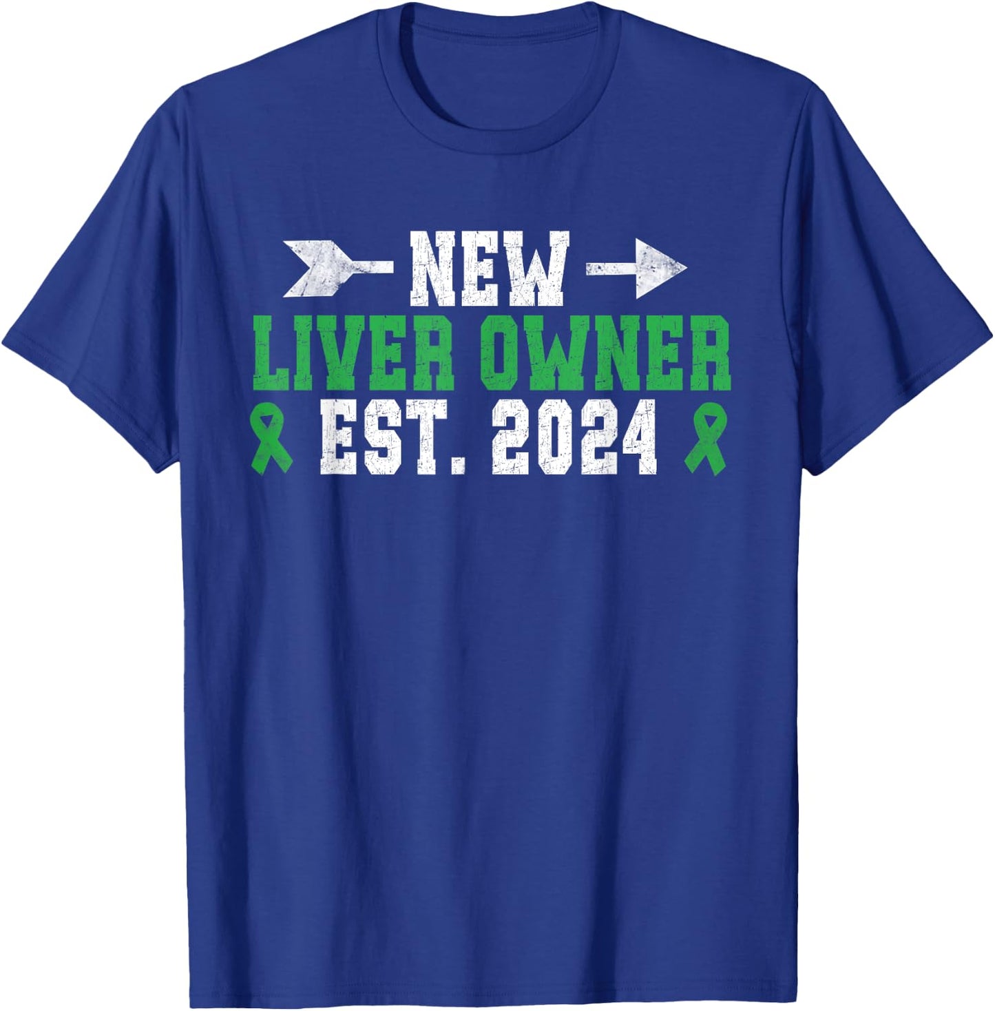New Liver Owner Est 2024 Liver Transplant Liver Recipient T-Shirt - T-Shirt | Royal