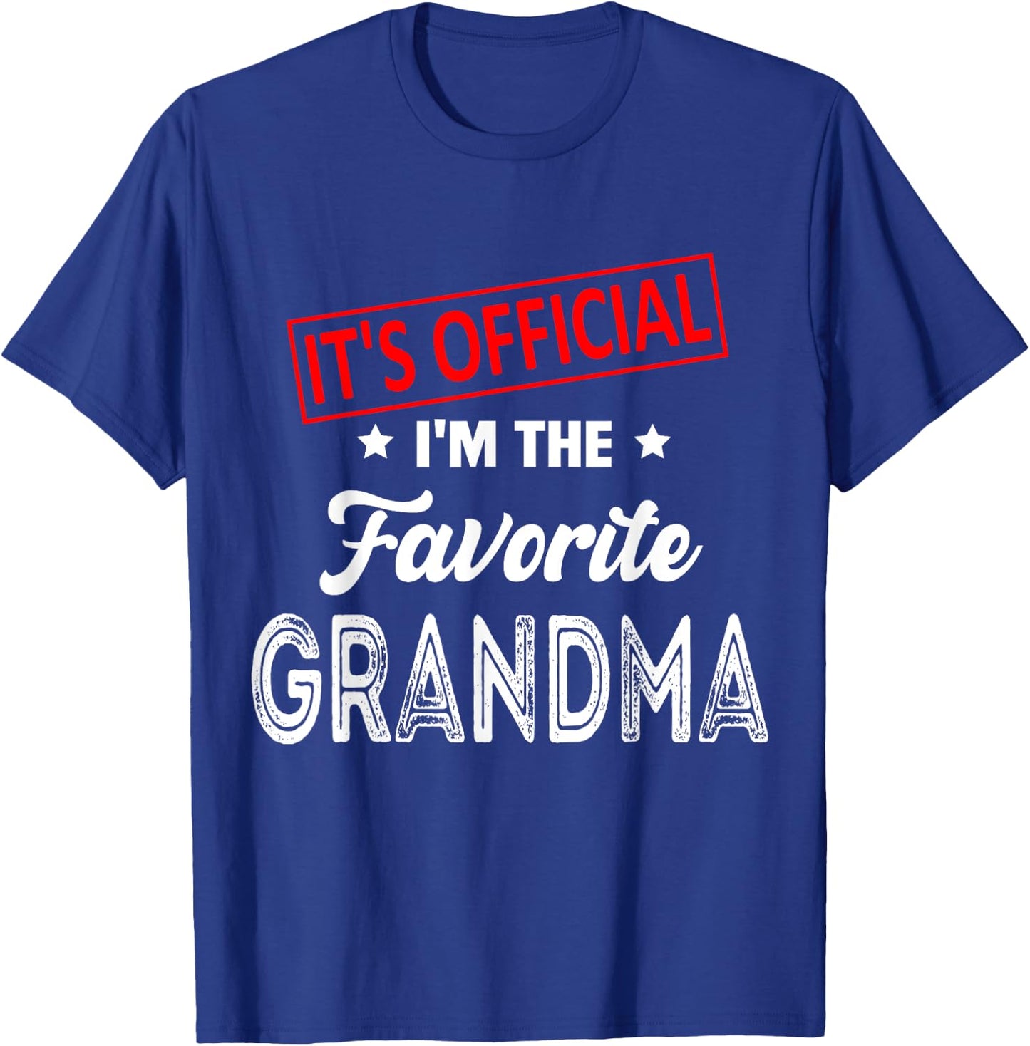 It's Official I'm The Favorite Grandma Funny Retro T-Shirt - T-Shirt | Royal