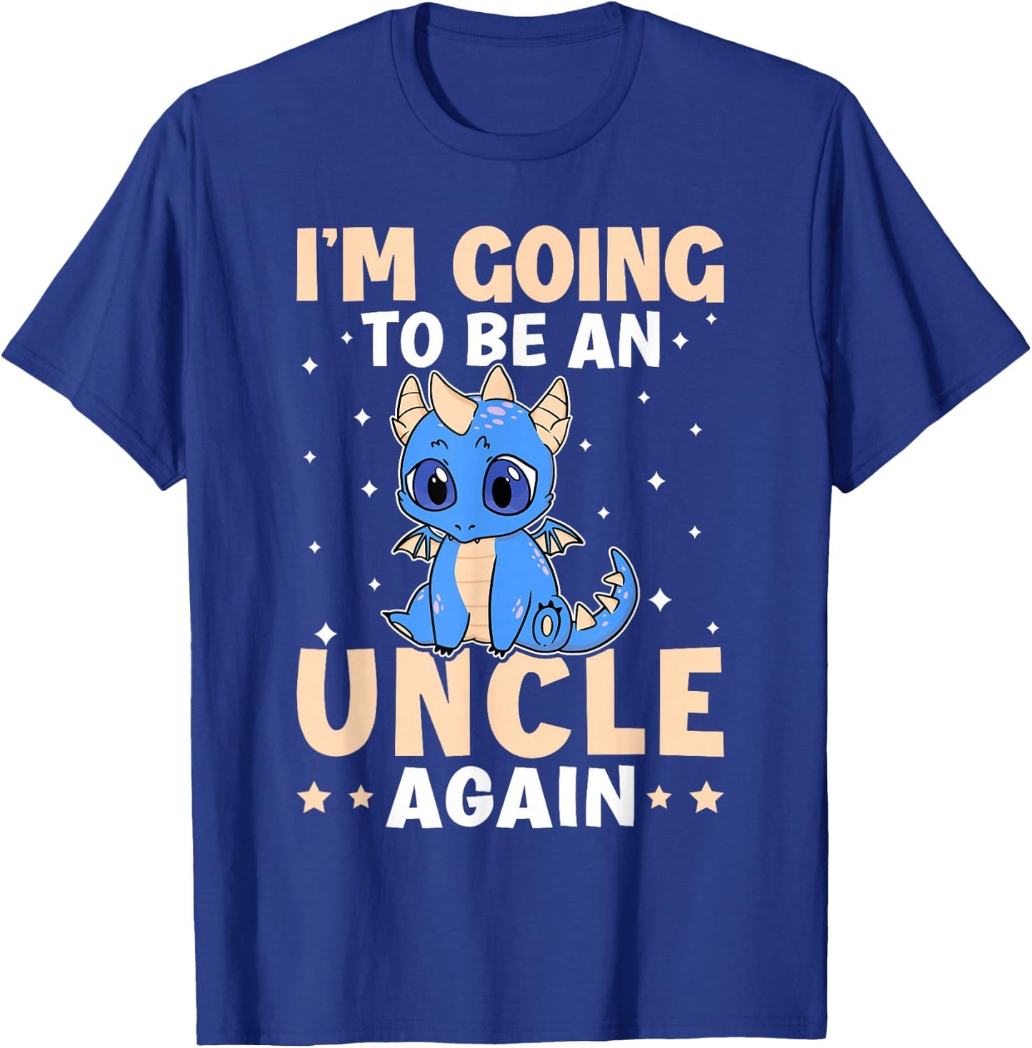 I'm Going To Be A Uncle Again T-Shirt - T-Shirt | Royal