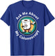 Ask Me About My Colonoscopy Survivor Funny Hospital Patient T-Shirt - T-Shirt | Royal