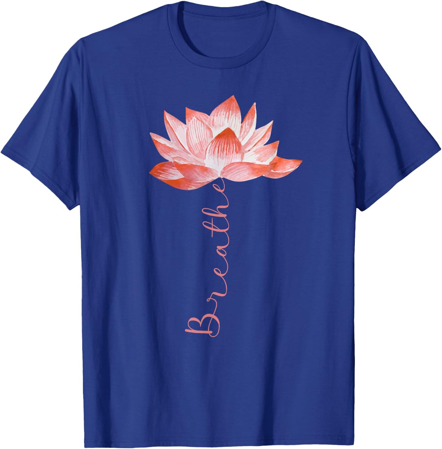 Pink Lotus Flower Yoga Breathe Meditation Yoga Lover T-Shirt - T-Shirt | Royal