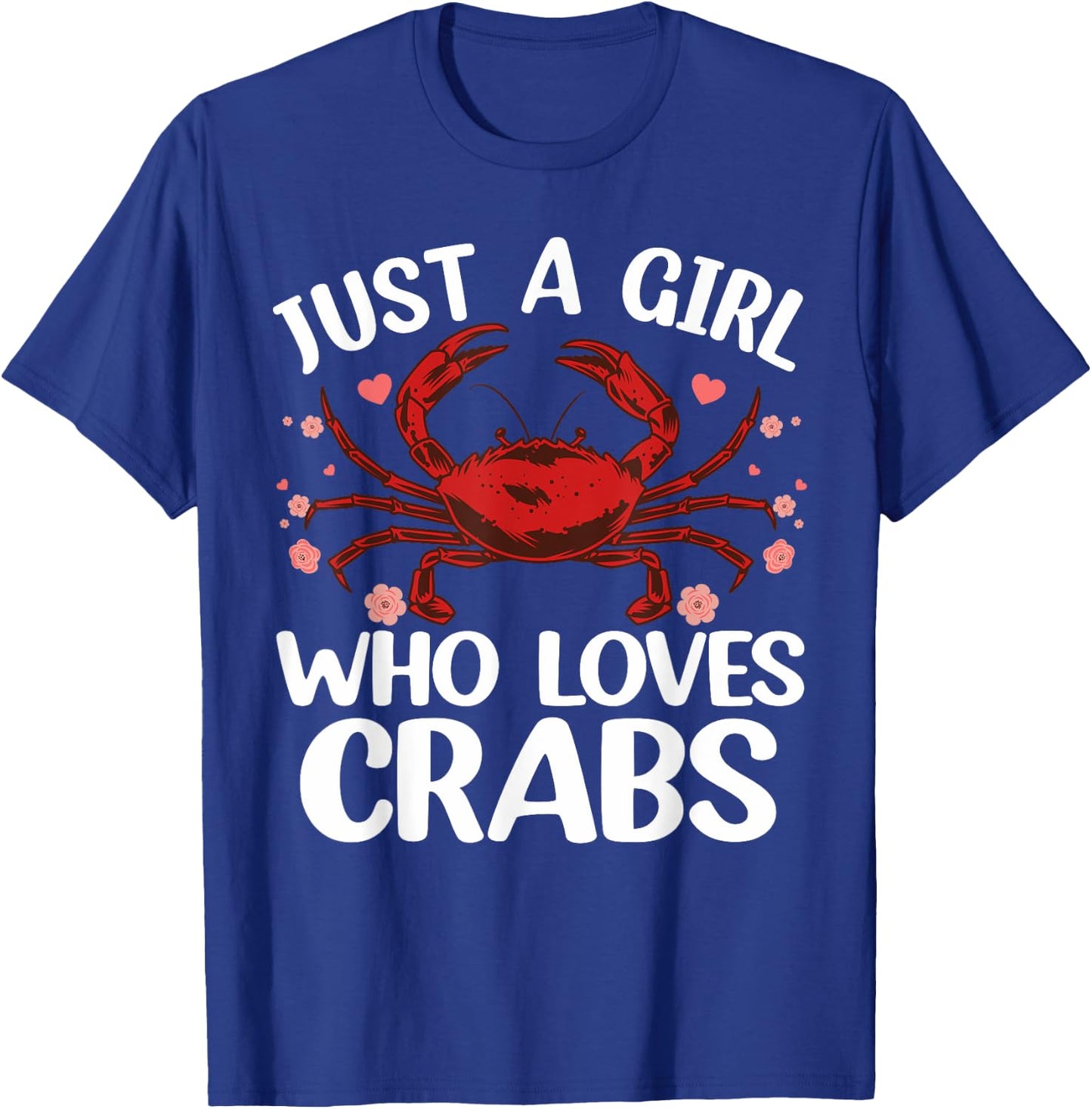 Funny Crab Design For Girls Kids Women Hermit Crab Lovers T-Shirt - T-Shirt | Royal