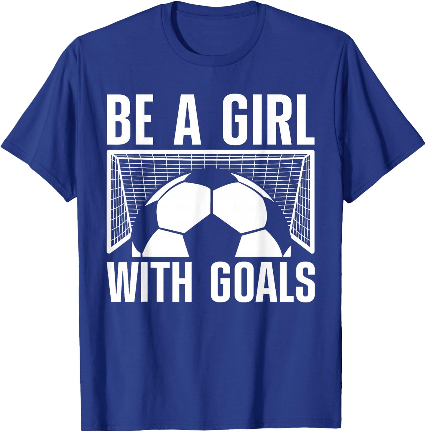 Cool Soccer Girls Football Soccer Lovers Sayings T-Shirt - T-Shirt | Royal