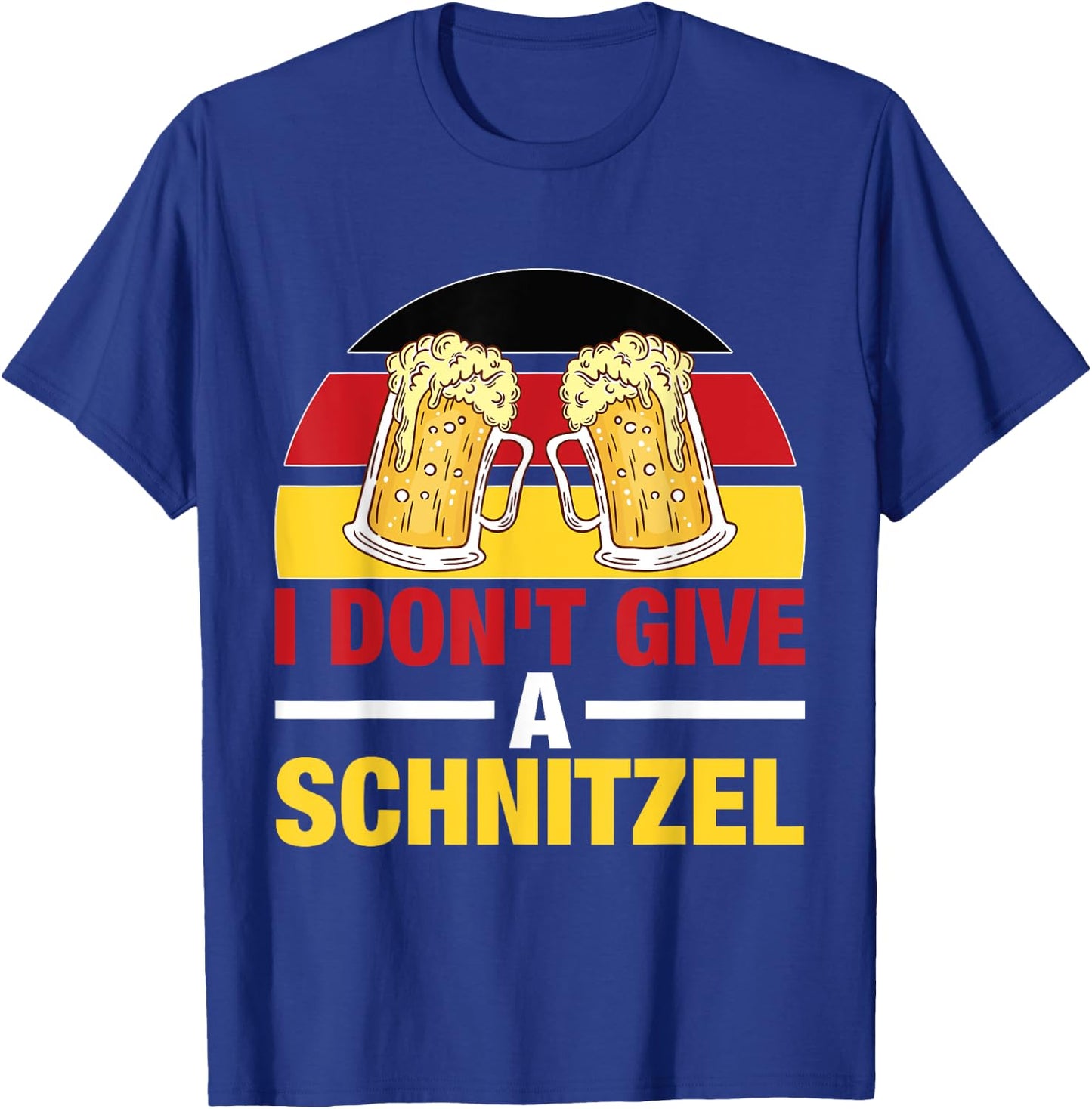 I don't give a Schnitzel Wurst Schnitzel Beer German T-Shirt - T-Shirt | Royal