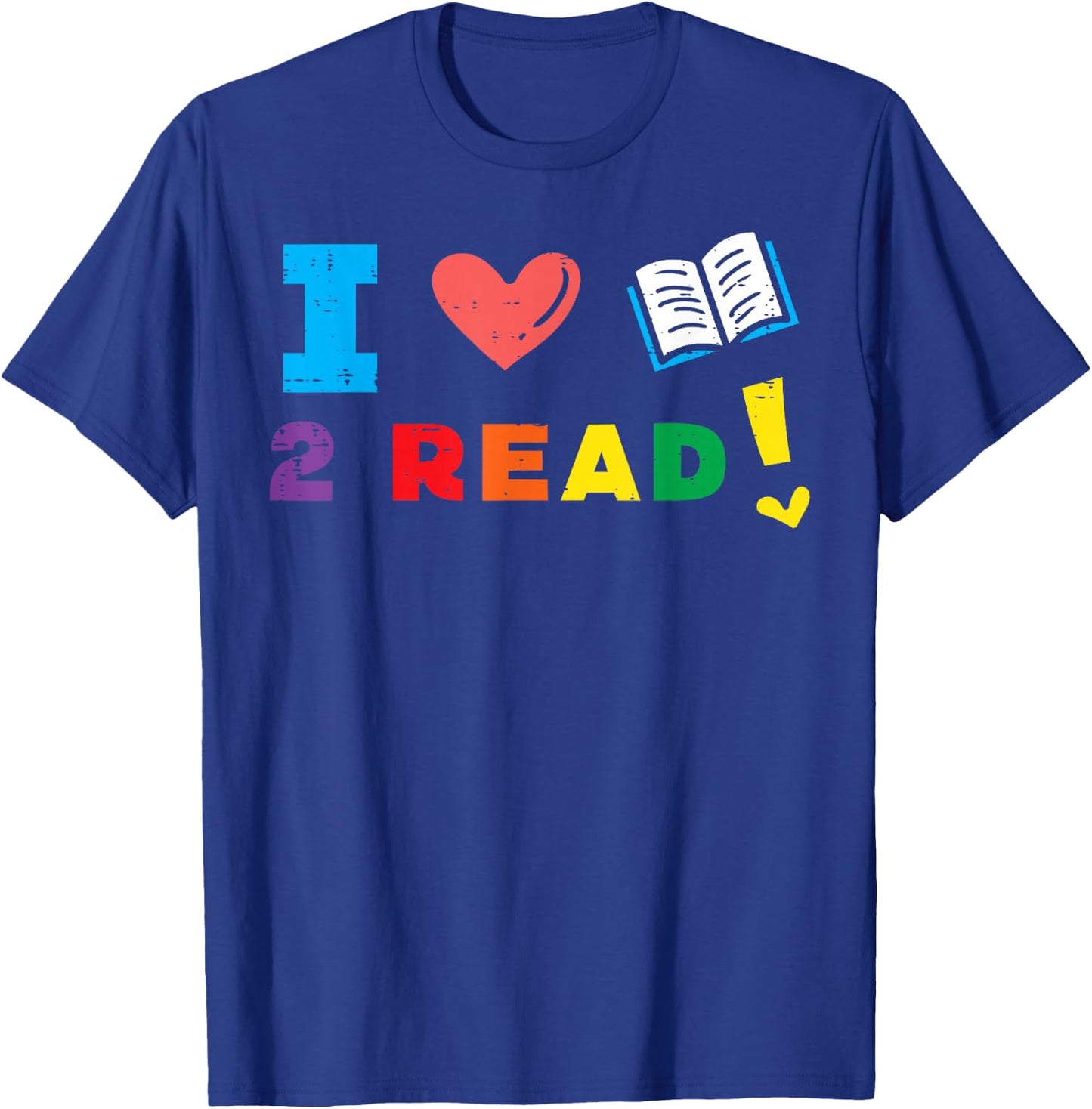 I Love Book to Read Bookworm Librarian Women Boys Girls Kids T-Shirt - T-Shirt | Royal