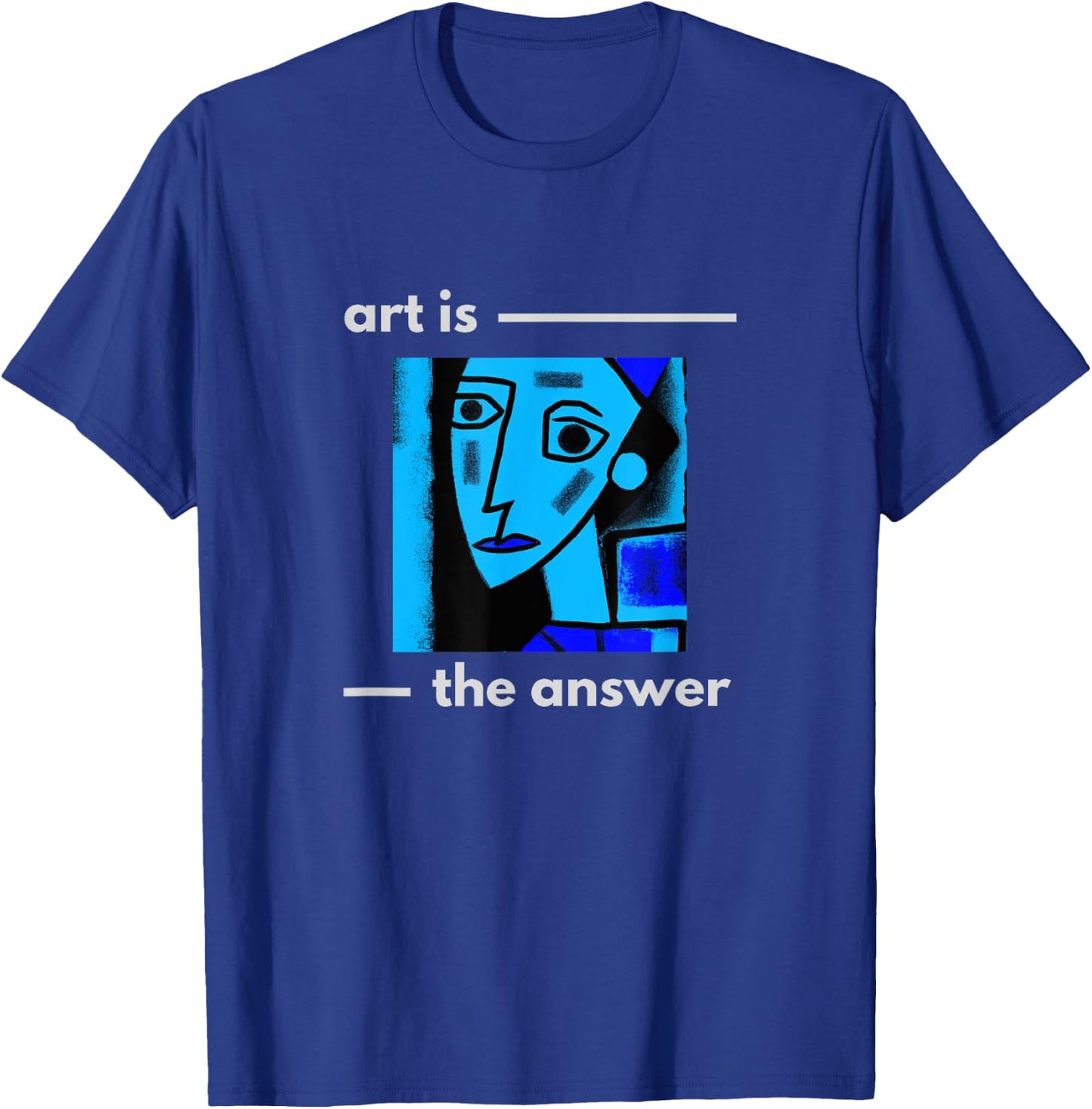 Art is the Answer abstract artistic modern art design T-Shirt - T-Shirt | Royal