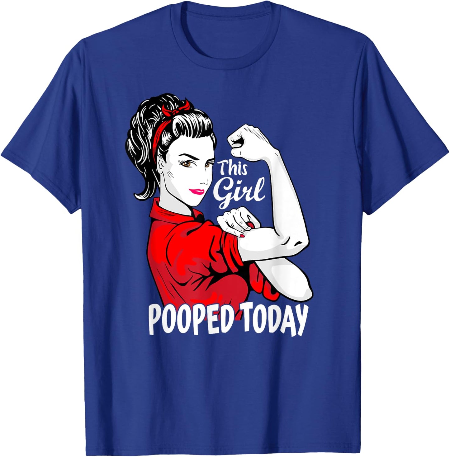 This Girl Pooped Today - Humor I Pooped Today T-Shirt - T-Shirt | Royal