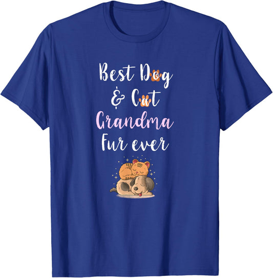 Best Dog & Cat Grandma Fur Ever Funny Fur Kid Granny Saying T-Shirt - T-Shirt | Royal