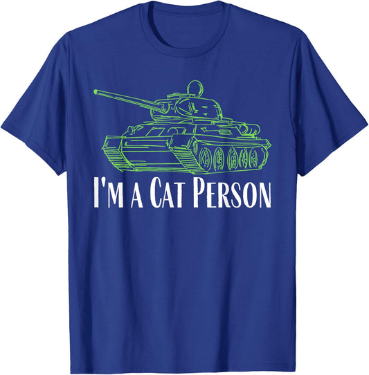 i m a cat person Panzer tiger tank model and cat lover Men Women T-Shirt - T-Shirt | Royal
