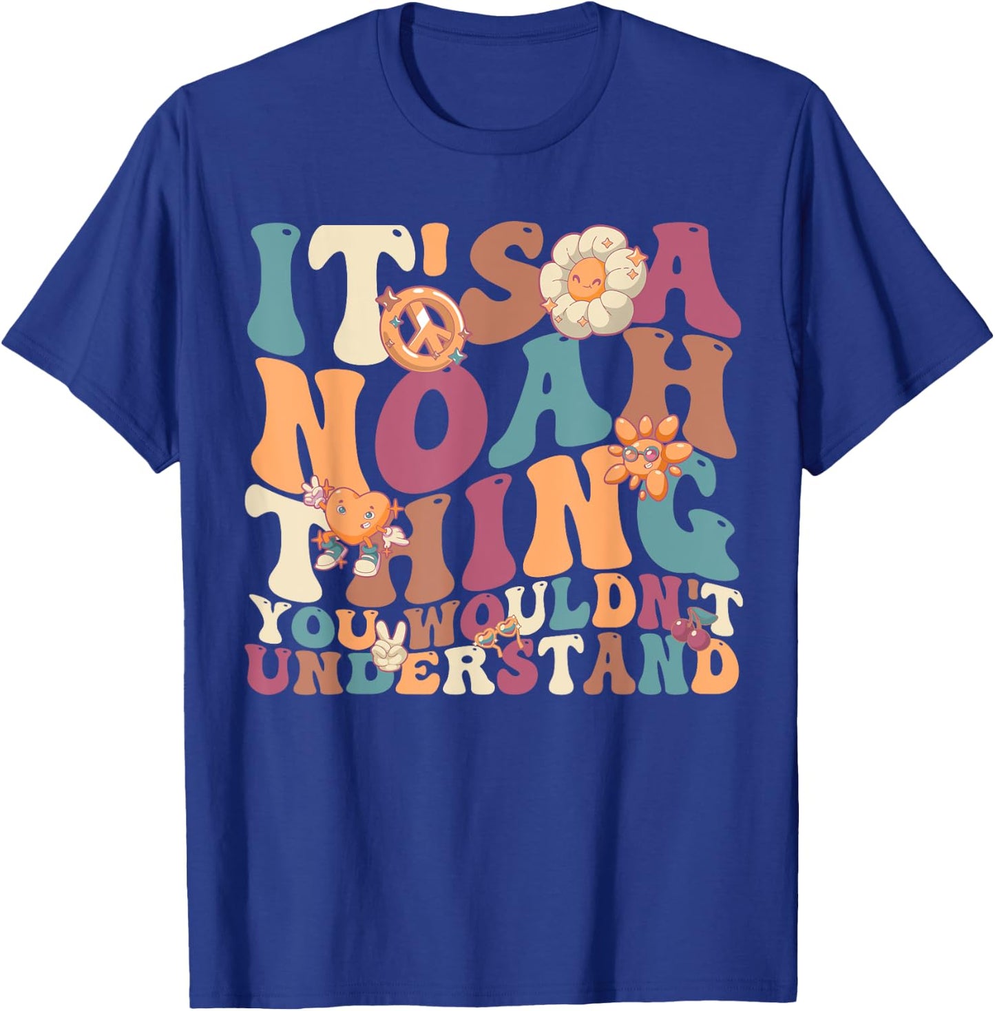 It's Noah Thing You Wouldn't Understand, For Noah T-Shirt - T-Shirt | Royal