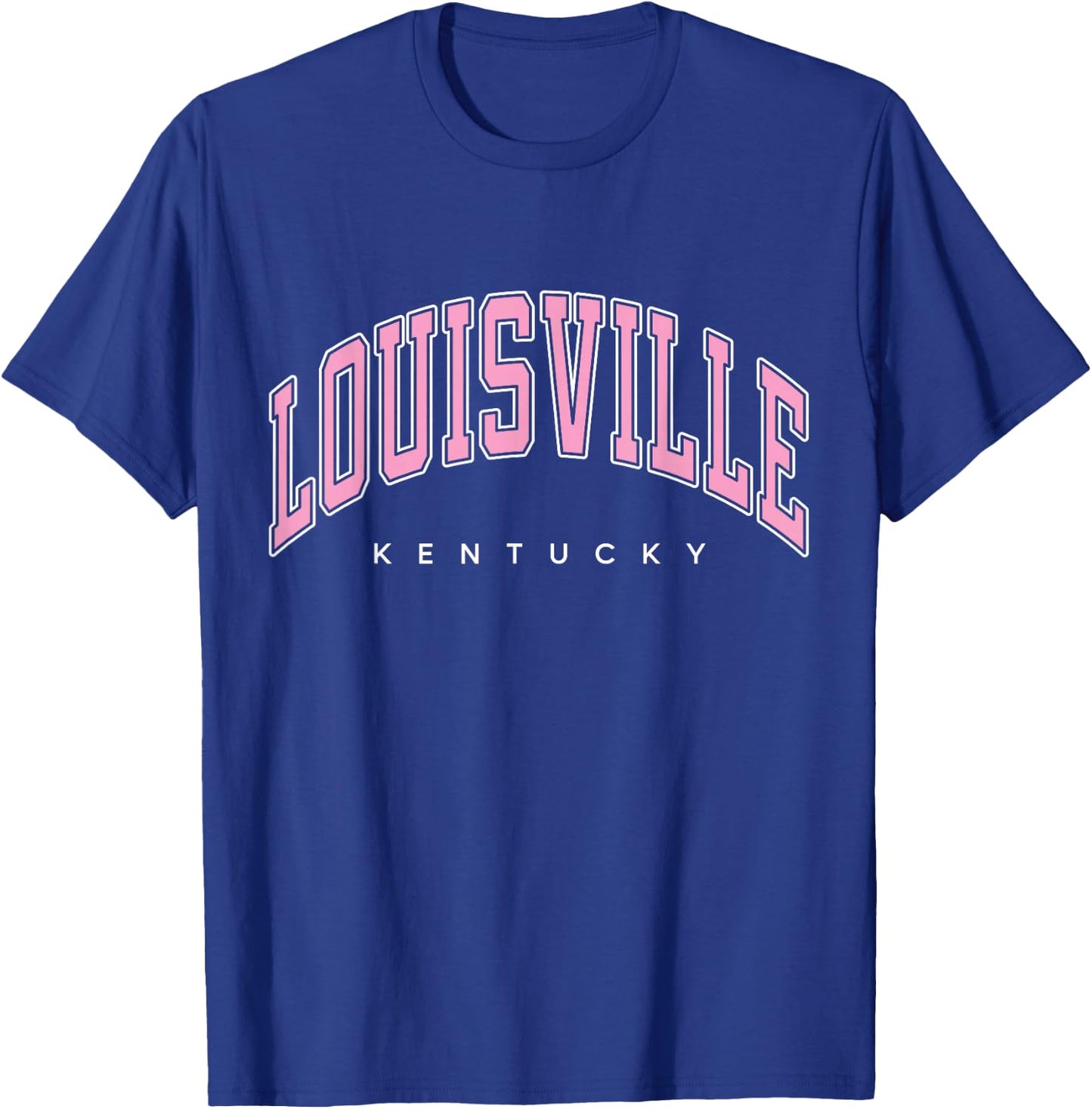 Louisville Kentucky KY Varsity Style Pink Text T-Shirt - T-Shirt | Royal
