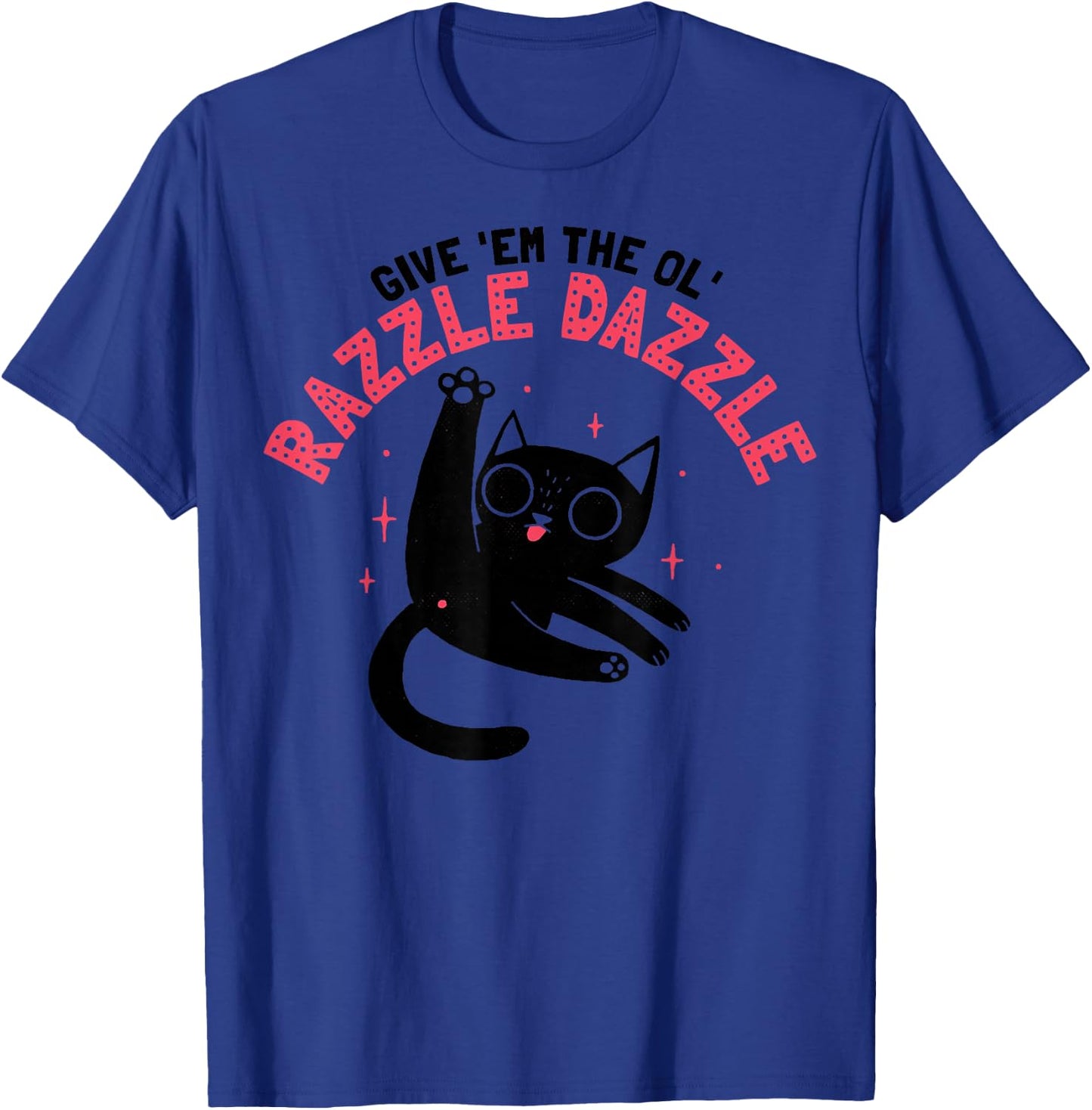 The Ol' Razzles Dazzles T-Shirt - T-Shirt | Royal