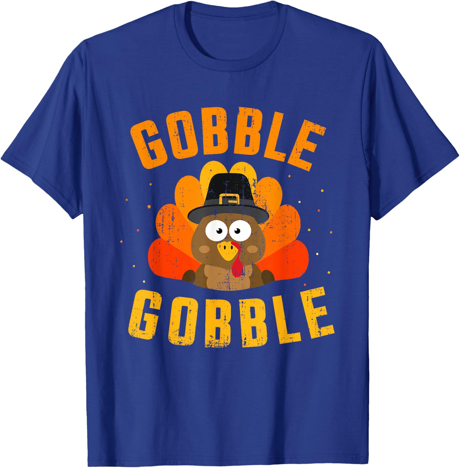 Funny Gobble with Cute Turkey for Thanksgiving Dinner T-Shirt - T-Shirt | Royal