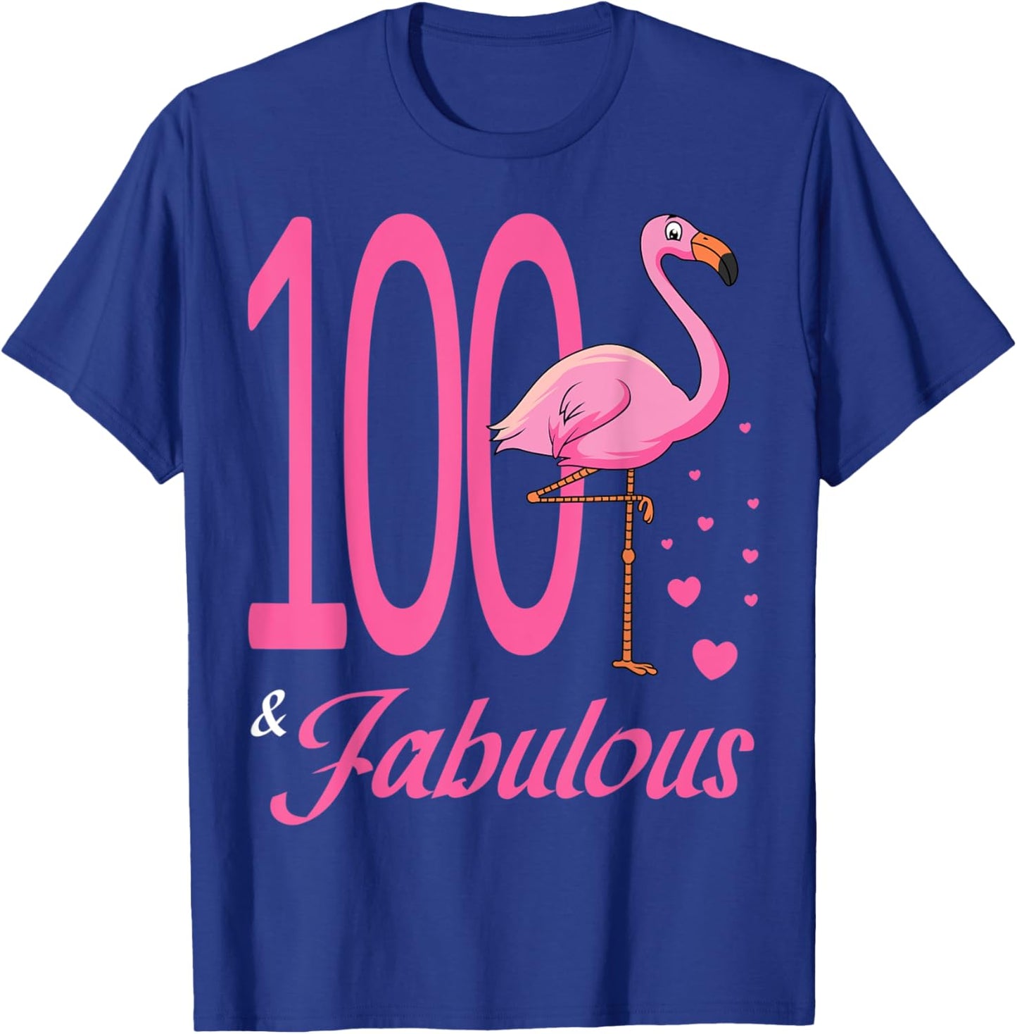 100 & Fabulous Flamingo Birthday 100th Party Celebration T-Shirt - T-Shirt | Royal