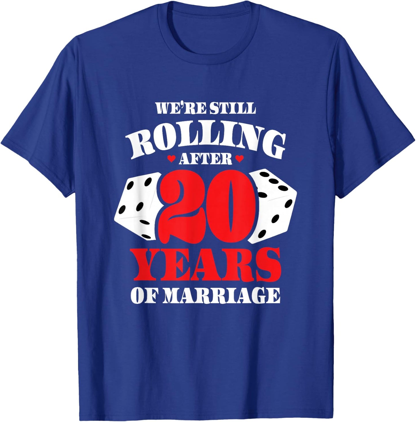 Couples Married 20 Years - Funny 20th Wedding Anniversary T-Shirt - T-Shirt | Royal