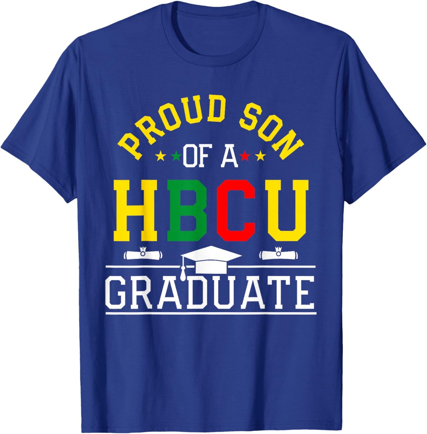 Proud HBCU Son of a HBCU Graduate Family T-Shirt - T-Shirt | Royal