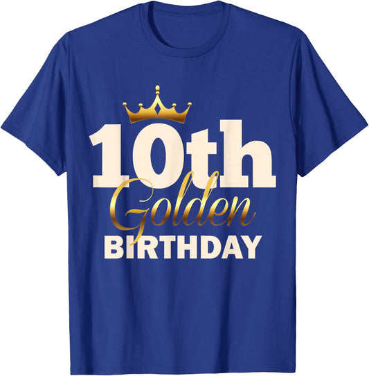 10th Golden Birthday Age Crown 10 Year Old Funny B-Day T-Shirt - T-Shirt | Royal