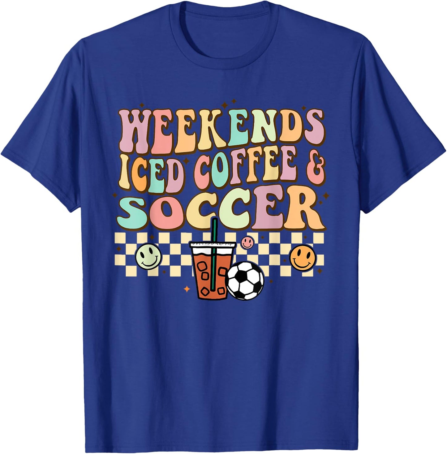 Weekends Iced Coffee Soccer Retro Groovy Vintage Women Girls T-Shirt - T-Shirt | Royal