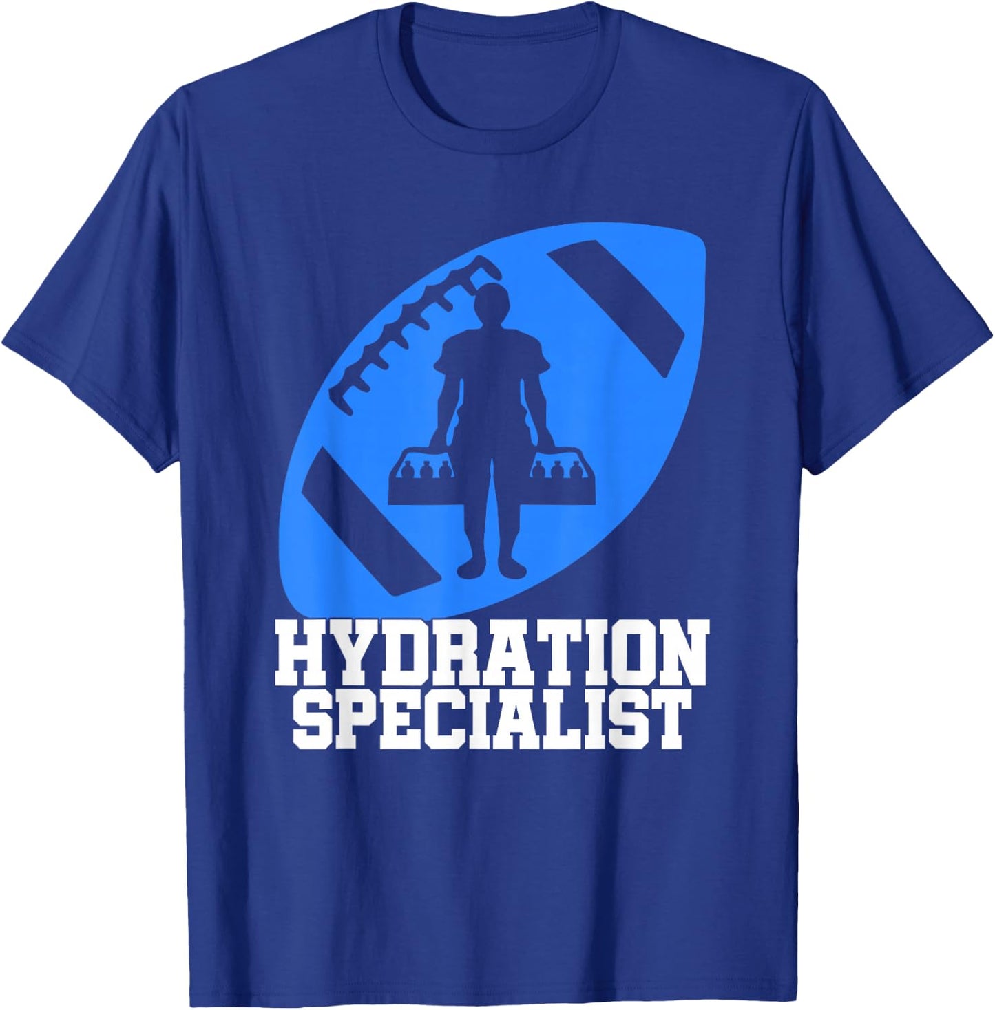 Hydration Specialist Team Manager Football Hydrated Waterboy T-Shirt - T-Shirt | Royal