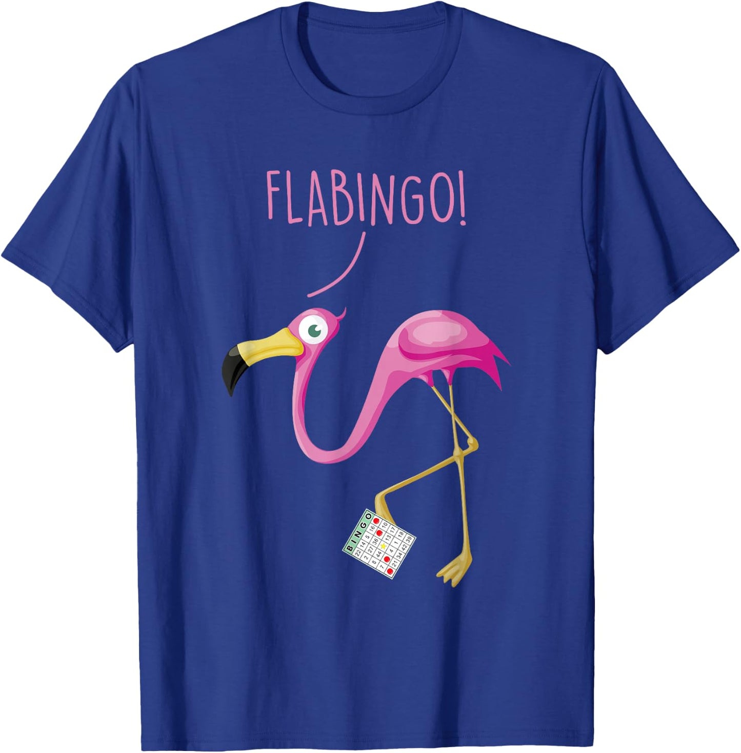Flabingo! Lucky Player Bingo Player Bingo Addict T-Shirt - T-Shirt | Royal