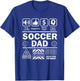 Soccer Dad Funny Contents of Sports Father T-Shirt - T-Shirt | Royal