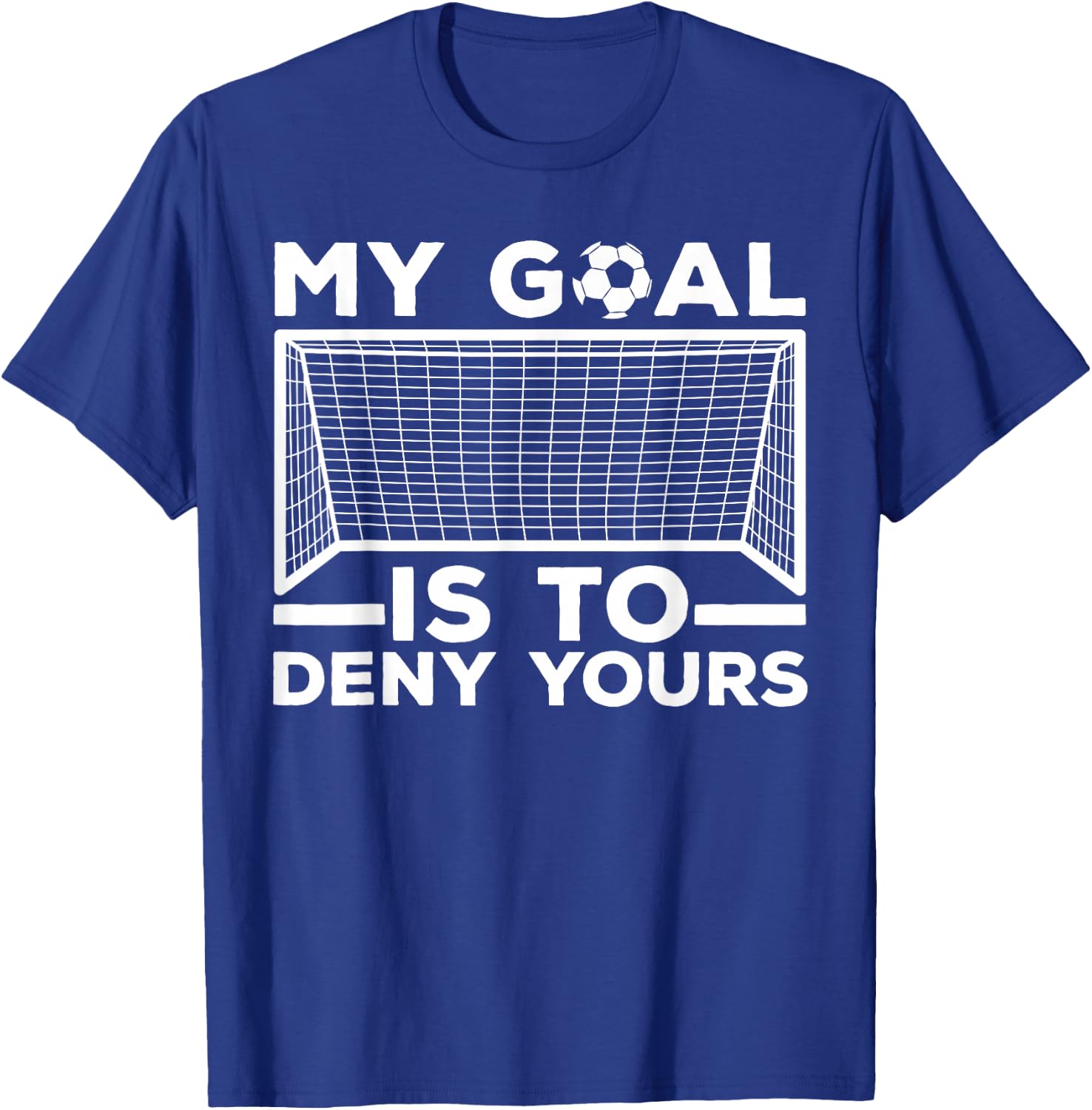 Funny Soccer Design Women Goalkeeper Soccer Defender T-Shirt - T-Shirt | Royal
