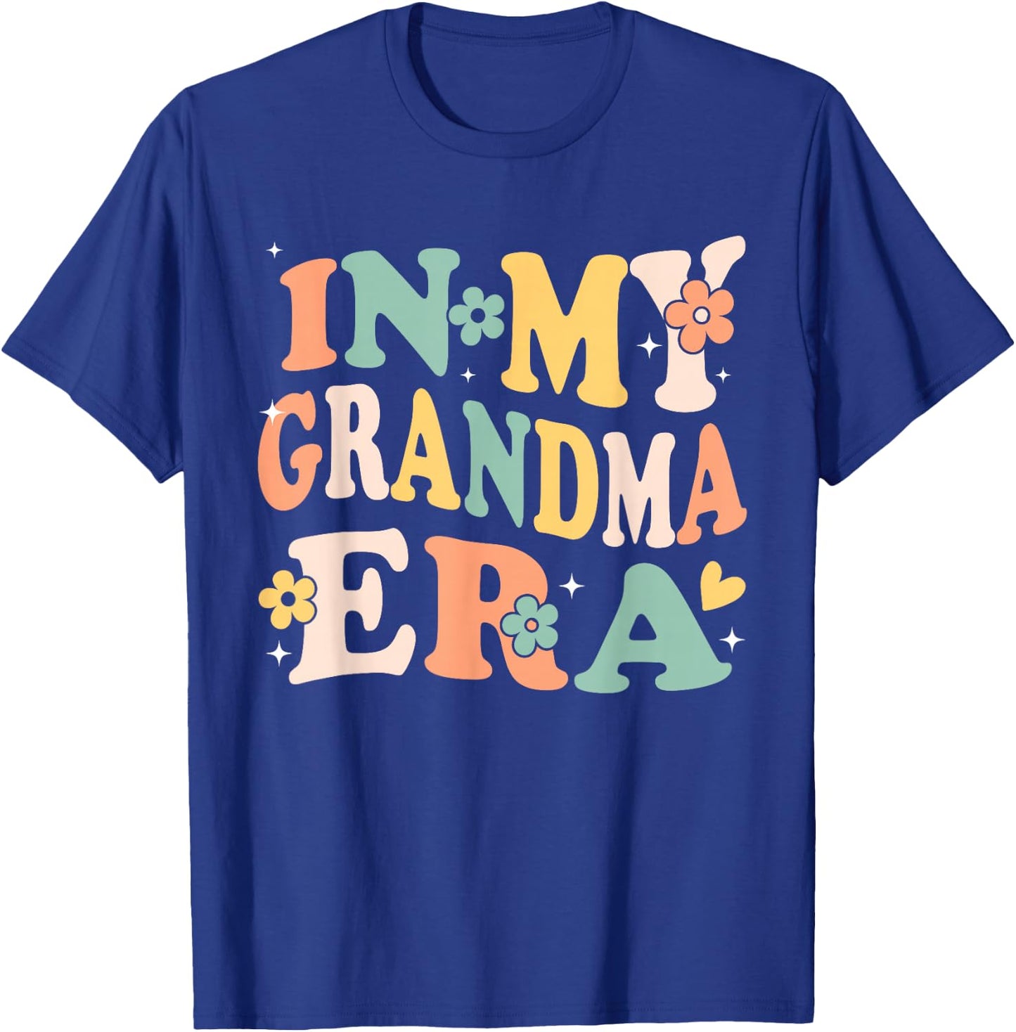 In My Grandma Era Funny Sarcastic Groovy Retro Mothers Day T-Shirt - T-Shirt | Royal