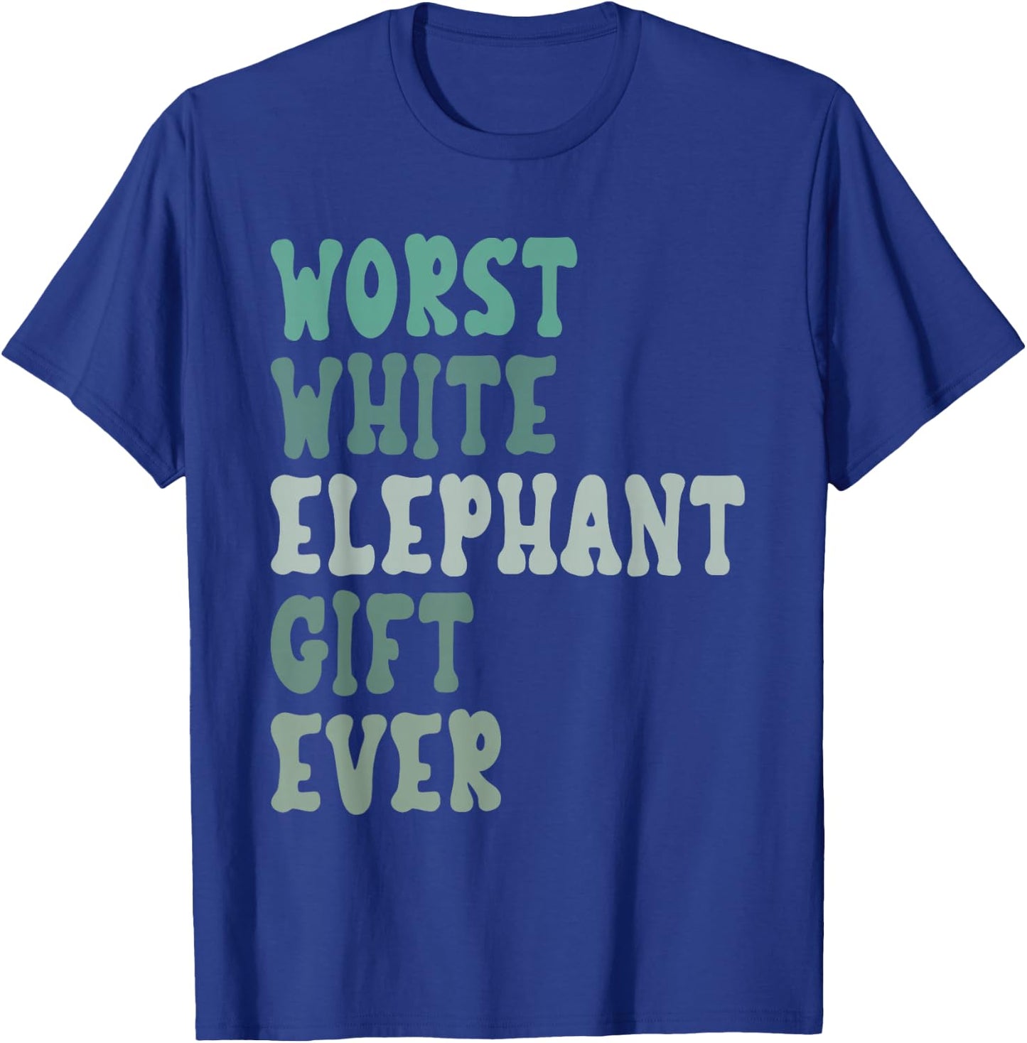 Fun Worst White Elephant Ever for Adults Under 15 20 T-Shirt - T-Shirt | Royal