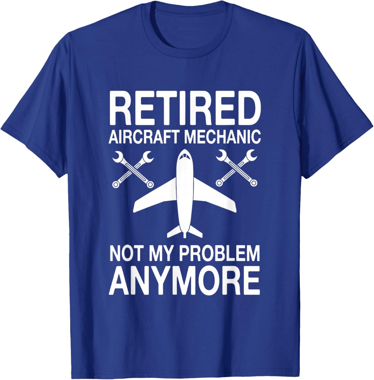 Retired Aircraft Mechanic Outfit Aviation Repair Retirement T-Shirt - T-Shirt | Royal
