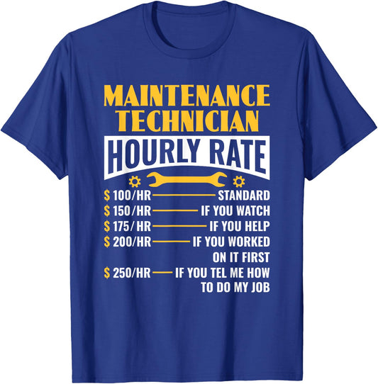 Funny Maintenance Technician Hourly Rate Maintenance Worker T-Shirt - T-Shirt | Royal